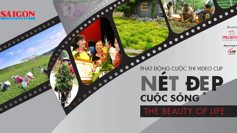 Điều lệ & cách thức tham gia cuộc thi video clip “Nét đẹp cuộc sống“