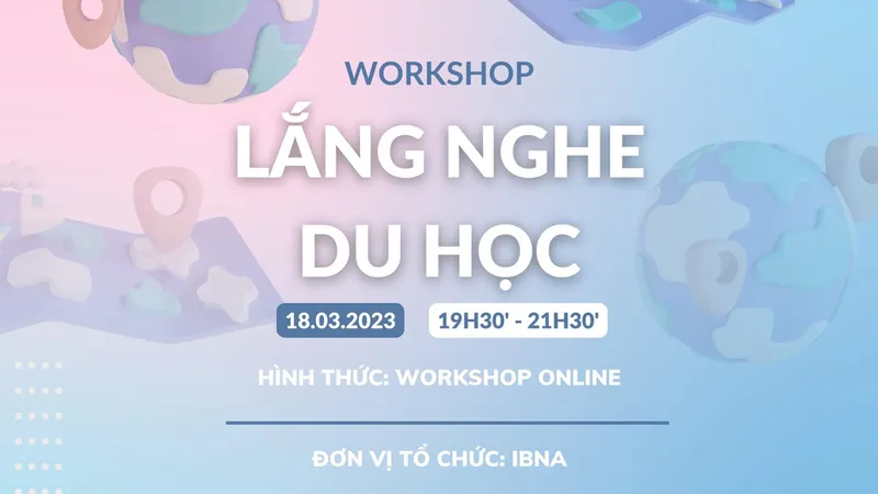 Workshop online “Lắng nghe du học”