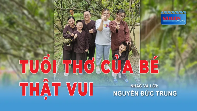 Tuổi thơ của bé thật vui