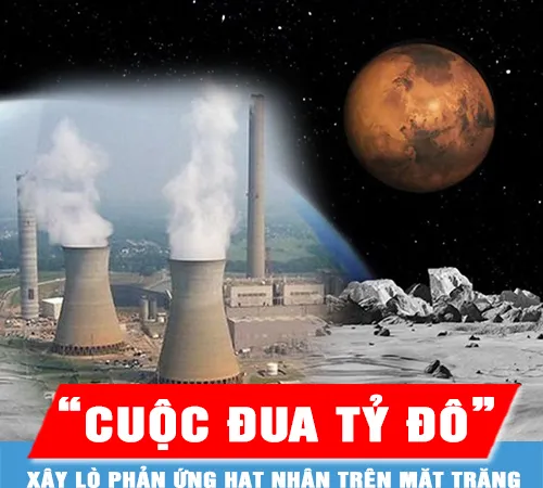 Cuộc đua xây lò phản ứng hạt nhân trên Mặt trăng