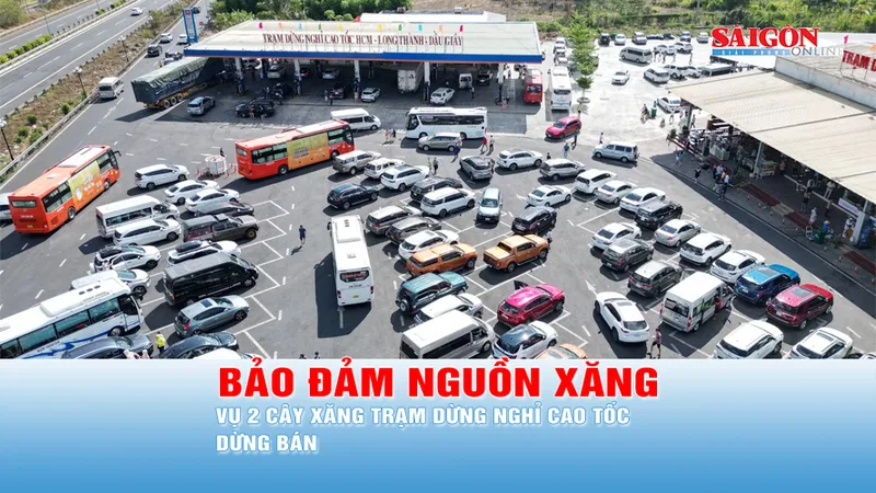 Podcast bản tin chiều 10-2: Bộ Công thương chỉ đạo liên quan vụ 2 cây xăng trạm dừng nghỉ cao tốc dừng bán