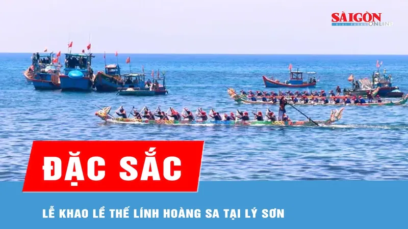 Đặc sắc Lễ Khao lề thế lính Hoàng Sa tại đặc khu Lý Sơn 