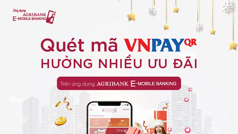 Quét Vnpay QR nhận “mưa” ưu đãi cùng Agribank e-Mobile Banking