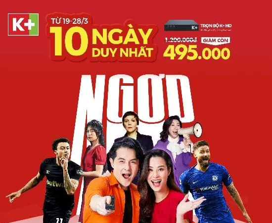 “Ngợp giải trí” nhờ ưu đãi 10 ngày duy nhất từ K+