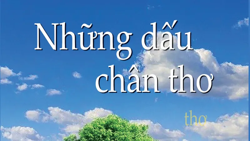 Những dấu chân thơ nhiều xao xuyến