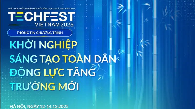 Techfest Vietnam 2025: Không gian kết nối mở, truyền cảm hứng khởi nghiệp sáng tạo