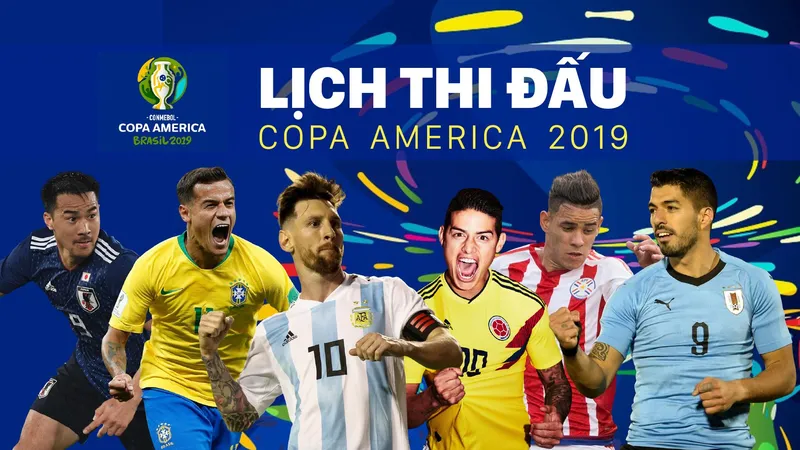 Lịch thi đấu bóng đá Copa America 2019 