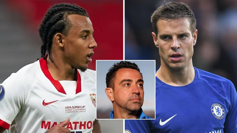 Jules Kounde và Azpilicueta đều muốn chơi dưới trướng Xavi