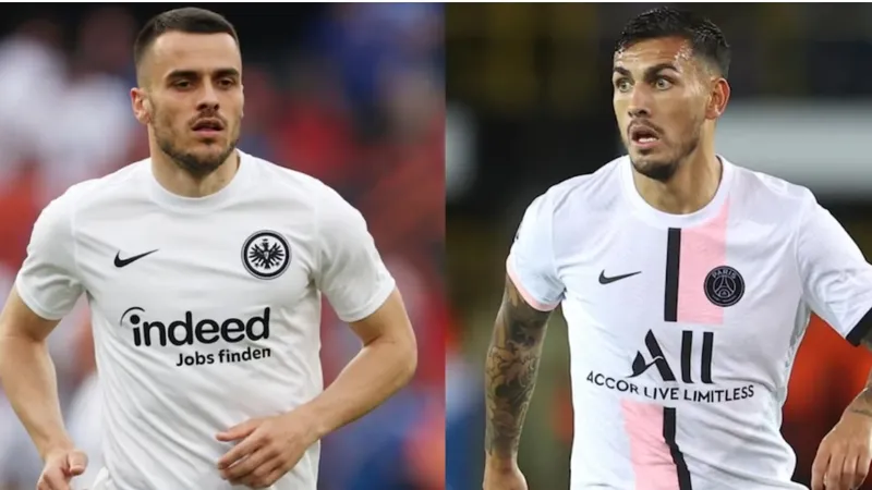 Filip Kostic (Frankfurt) và Leandro Paredes (PSG) là 2 mảnh ghép mà Max Allegri đòi hỏi