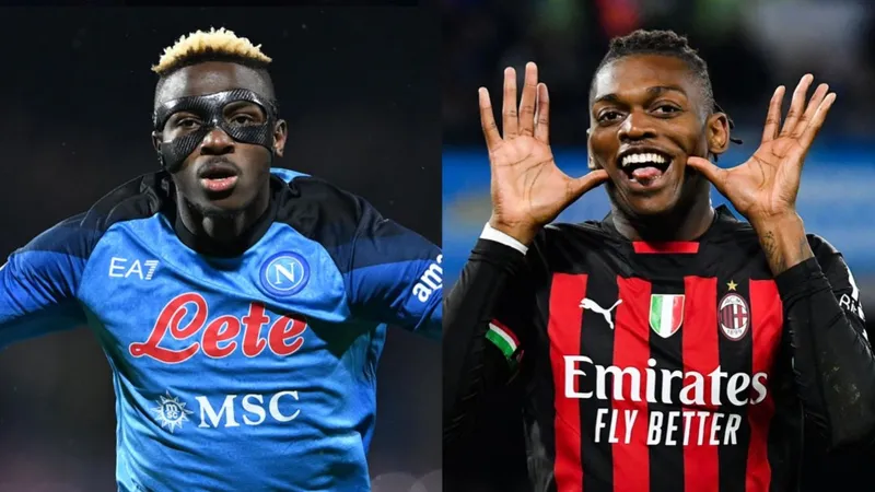 Victor Osimhen (Napoli) và Rafael Leao (AC Milan)