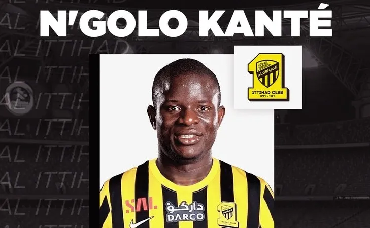 N;Golo Kante khoe máy áo ,ới ở Al Ittihad