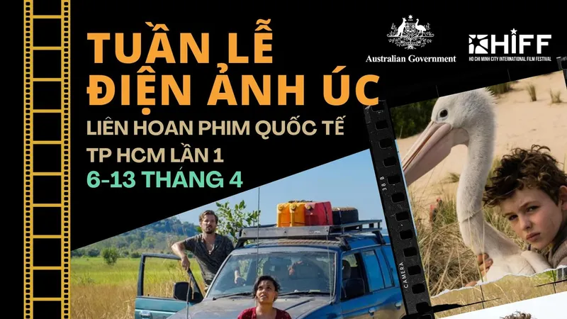 Poster 2 tác phẩm tiêu biểu của điện ảnh Australia được công chiếu trong khuôn khổ HIFF lần 1. Ảnh : LSQ Australia