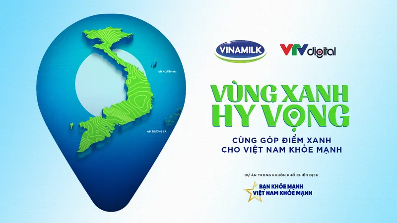 Vinamilk triển khai dự án “Vùng xanh hy vọng”