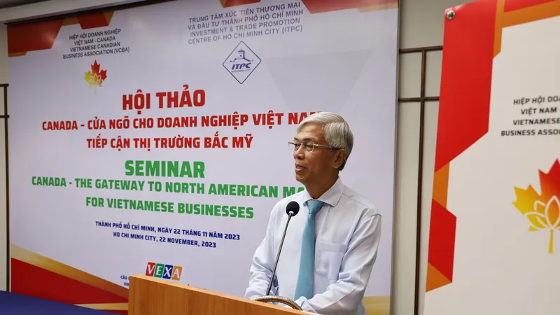 Phó chủ tịch UBND TPHCM Võ Văn Hoan phát biểu tại hội thảo “Canada – Cửa ngõ cho doanh nghiệp Việt Nam tiếp cận thị trường Bắc Mỹ”