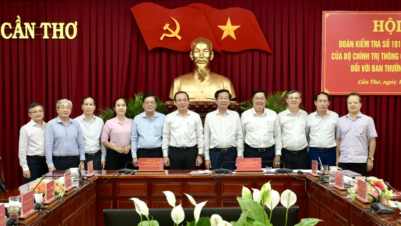 Đoàn kiểm tra của Bộ Chính trị làm việc tại TP Cần Thơ