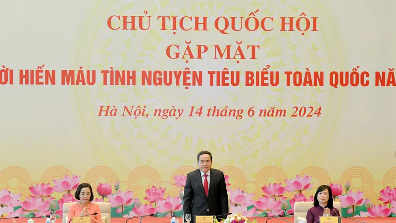 Chủ tịch Quốc hội Trần Thanh Mẫn gửi lời cảm ơn đến 100 người hiến máu tình nguyện tiêu biểu toàn quốc năm 2024