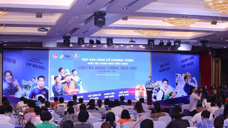 Họp báo công bố Ngày hội “Thanh niên công nhân - Lan tỏa năng lượng tích cực giai đoạn 2023 - 2025”