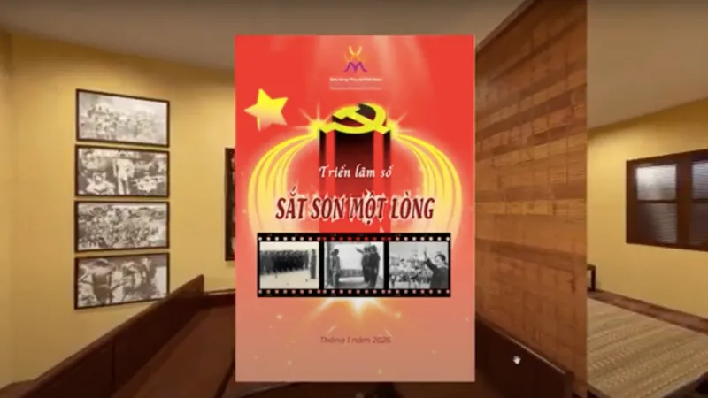 Khai mạc triển lãm số “Sắt son một lòng” - hành trình tái hiện 95 năm vẻ vang của Đảng Cộng sản Việt Nam