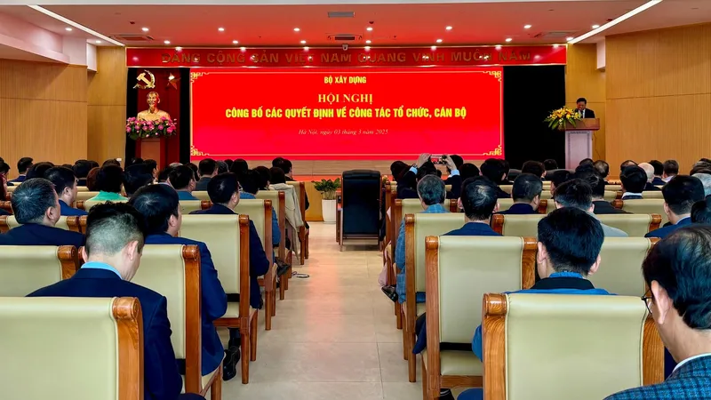 Bộ Xây dựng bổ nhiệm 146 lãnh đạo đơn vị trực thuộc