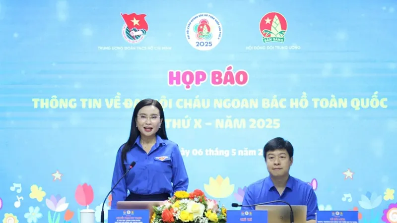 Họp báo giới thiệu về Đại hội Cháu ngoan Bác Hồ toàn quốc lần thứ X, năm 2025