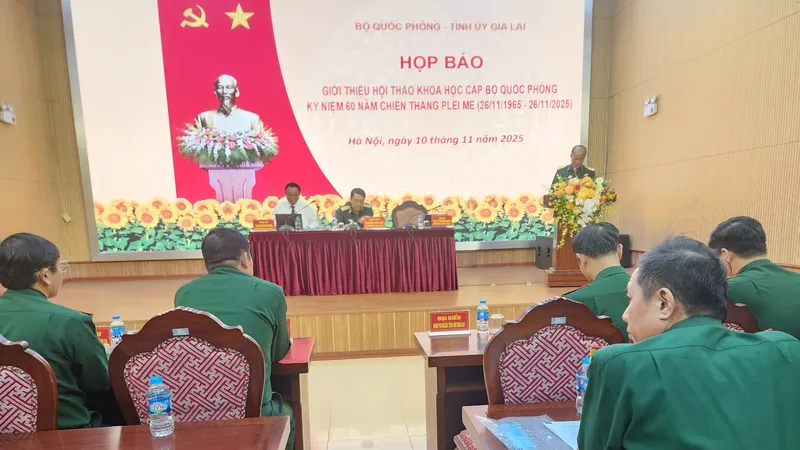 Họp báo giới thiệu hội thảo khoa học “Chiến thắng Plei Me - Tầm vóc, ý nghĩa và bài học lịch sử” chiều 10-11.