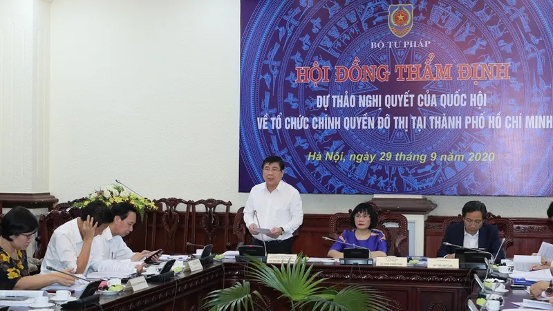 Hội đồng thẩm định Bộ Tư pháp thống nhất các nội dung dự thảo Nghị quyết về tổ chức chính quyền đô thị tại TPHCM