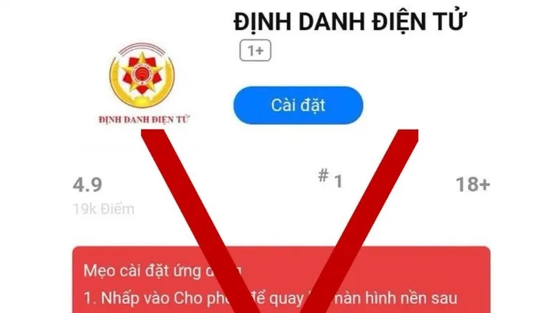 Xuất hiện ứng dụng VNeID giả mạo, người dân cần cảnh giác