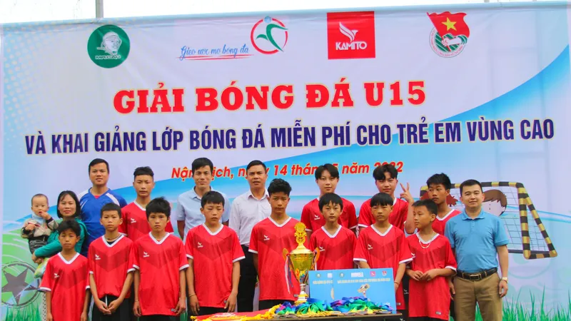Giải bóng đá U15 dành cho trẻ em vùng cao, vùng biên