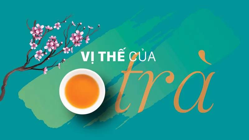 Vị thế của trà 