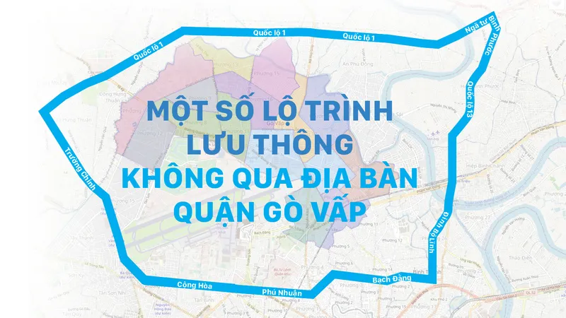 Một số lộ trình lưu thông không qua địa bàn quận Gò Vấp 