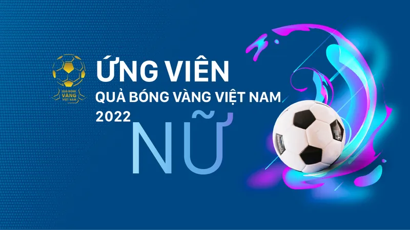 Ứng viên Quả bóng vàng Nữ năm 2022
