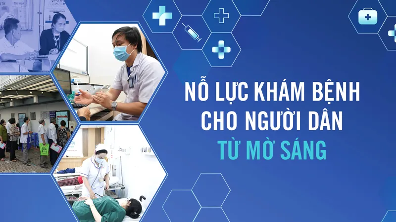 Nỗ lực khám bệnh từ mờ sáng