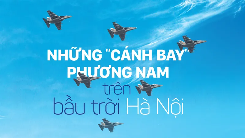 Những “cánh bay” phương Nam trên bầu trời Hà Nội