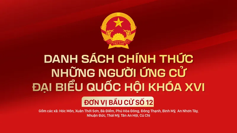 Danh sách chính thức những người ứng cử ĐBQH khóa XVI - Đơn vị bầu cử số 12