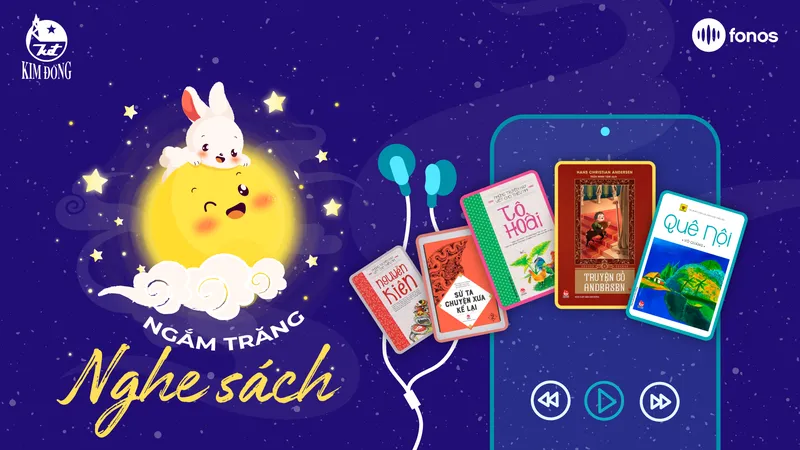 NXB Kim Đồng tặng 5 tựa sách nói nổi tiếng để các em cùng ngắm trăng nghe sách