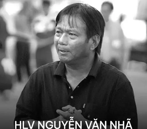 HLV Nguyễn Văn Nhã qua đời