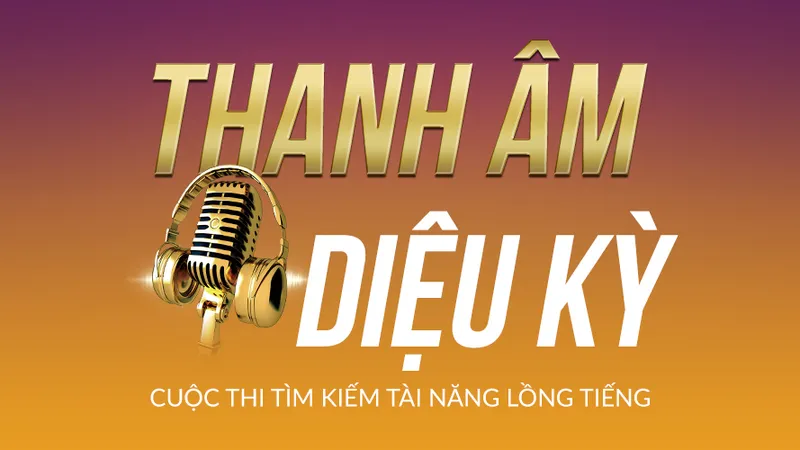 Lần đầu tiên tổ chức cuộc thi lồng tiếng