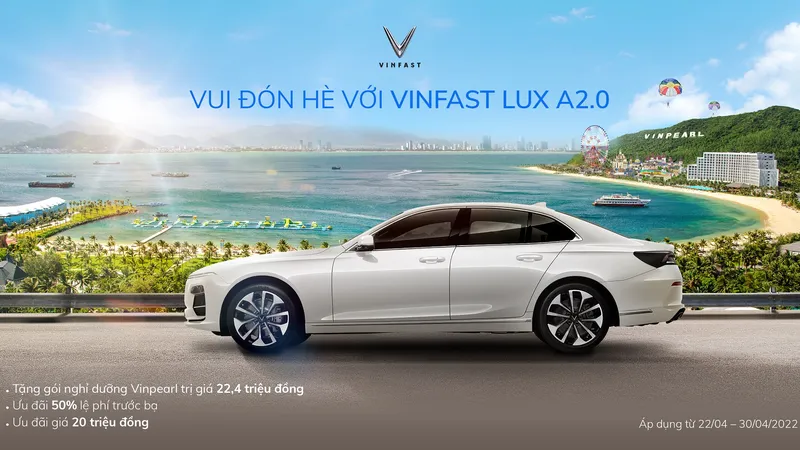 Chào Hè 2022, VinFast tung ưu đãi khủng chỉ áp dụng tới cuối tháng 4