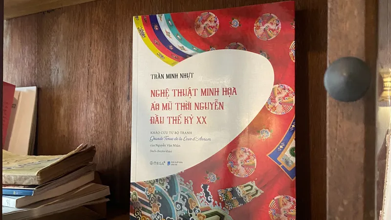 Khám phá “Nghệ thuật minh họa áo mũ thời Nguyễn đầu thế kỷ XX”
