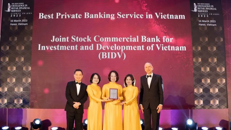 BIDV là ngân hàng đầu tiên đạt giải “Dịch vụ ngân hàng cao cấp Private Banking tốt nhất Việt Nam”