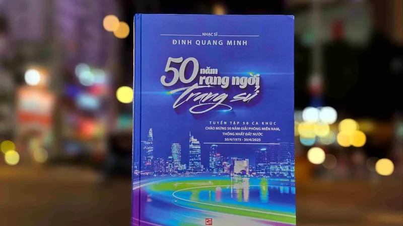Tuyển tập sách nhạc "50 năm rạng ngời trang sử" của nhạc sĩ Đinh Quang Minh 