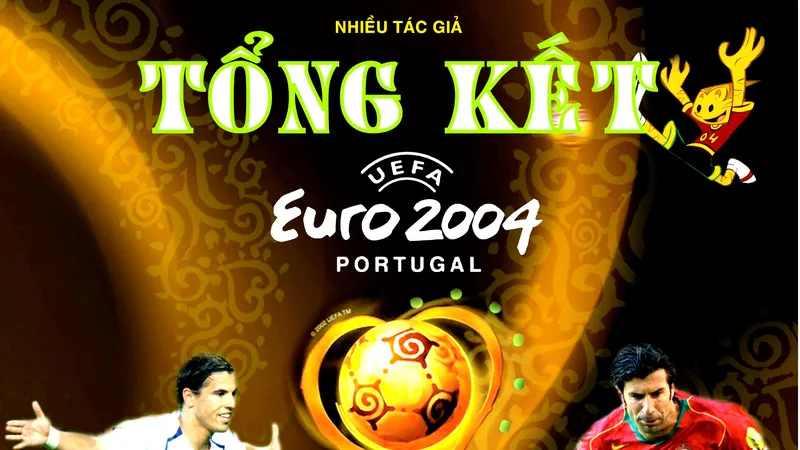 TỔNG KẾT EURO 2004