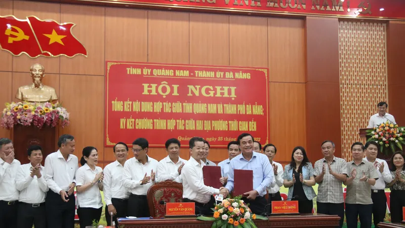 Quảng Nam và Đà Nẵng ký kết chương trình hợp tác giữa 2 địa phương