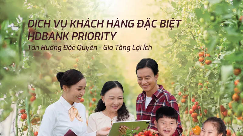 Dịch vụ HDBank Priority ra mắt với những ưu đãi vượt trội