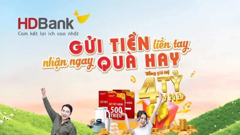 HDBank “ướp lạnh” nắng hè với BST quà tặng gần 4 tỷ đồng cho khách hàng gửi tiết kiệm 