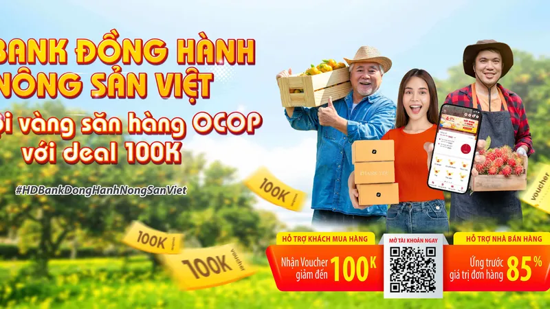 HDBank đồng hành OCOP: Trợ lực toàn diện, gia tăng lợi ích