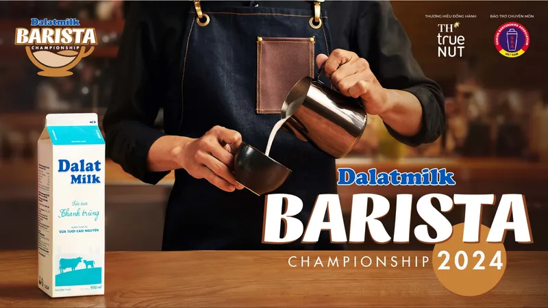 Khởi động Cuộc thi thường niên Pha chế Chuyên nghiệp Dalatmilk Barista Championship 2024 với nhiều điểm mới, hấp dẫn