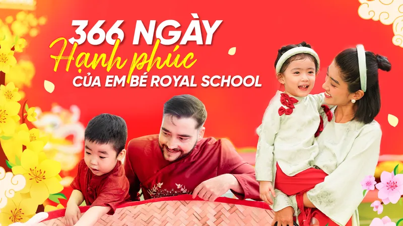 Làm “em bé” của Royal School: Mỗi bước đi đều có bạn đồng hành!