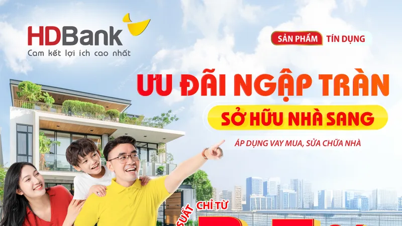  HDBank dẫn đầu ‘sân chơi’ vay mua nhà: Lãi suất từ 3,5%, thời hạn vay kỷ lục 50 năm cho người trẻ