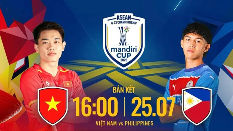 Bán kết giải vô địch bóng đá U23 Đông Nam Á 2025, U23 Việt Nam - U23 Philippines (FPT Play trực tiếp lúc 16 giờ ngày 25-7): Hứa hẹn nhiều kịch tính